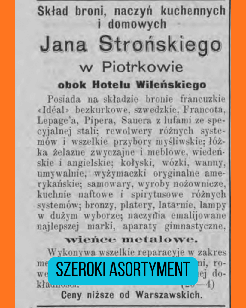 Skład broni, naczyń kuchennych i domowych Jana Strońskiego w Piotrkowie